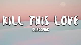Blackpink  Kill This Love Mp3