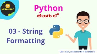 03 - String Formatting in Python || Python Coding in Telugu || Python Tutorial for beginners