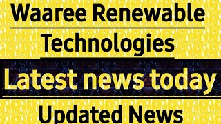 waaree renewable technologies share latest news today #stockmarket