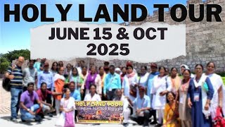 A NEW GROUP FOR HOLY LAND TOUR / JUNE 15 AND OCT IN DUSSERA HOLIDAYS 2025