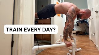 How to Train Every Day (Without Burning Out)
