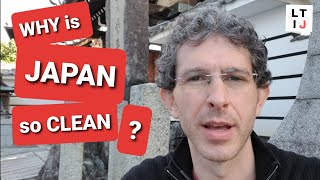 Why is Japan so clean?