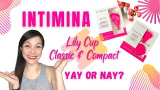 INTIMINA LILY CUP : Menstrual Cup Product Review (Lily Cup Classic \u0026 Compact)