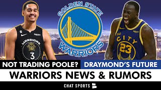 Warriors Trade Rumors: Jordan Poole AND Jonathan Kuminga Trade? Draymond Green & Bob Myers Future