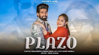 PLAZO (Official Video) Pammi Dedha & Prerna Dedha | Latest Haryanvi Song 2023 |