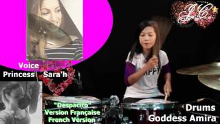 DESPACITO ( French Version) SARA'H Cover & Nur Amirah Syahira (Luis Fonsi ft. Daddy Yankee)