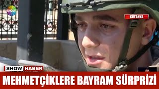 Mehmetçiklere Bayram sürprizi