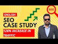 🚀 SEO Case Study 2024: Boost Traffic & Rankings! 📈💼 | E-commerce Success Story 🛒