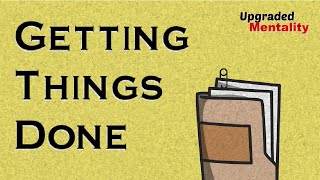 Getting Things Done by David Allen – Animated Book Summary