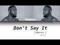 Cameron J - Don’t Say It Lyrics