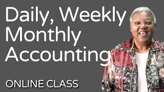 Daily Weekly Monthly Accounting