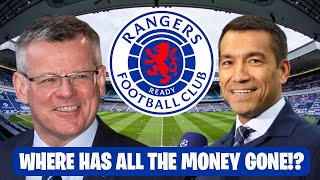 Rangers Board Explains Where All The European Money Has Gone!