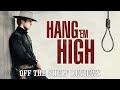 Hang 'Em High Review - Off The Shelf Reviews