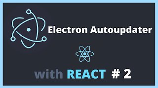 Electron autoupdater part 2