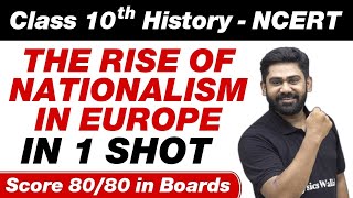 THE RISE OF NATIONALISM IN EUROPE in One Shot - Class 10th Board Exam