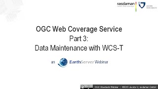 Introduction to Web Coverage Service (WCS) Transaction Extension