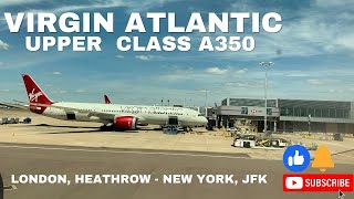 Virgin Atlantic Airbus A350 in Upper Class | London, Heathrow - New York, JFK