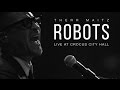 Therr Maitz - Robots ( Live @ Crocus City Hall )