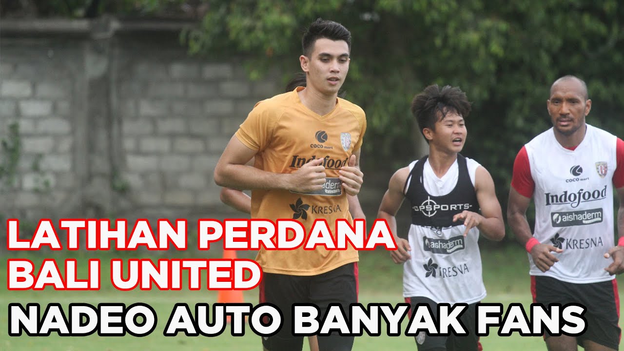 LATIHAN PERDANA BALI UNITED BERSAMA PEMAIN BARU - YouTube