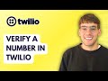 How to Verify a Number in Twilio [2026 Full Guide]