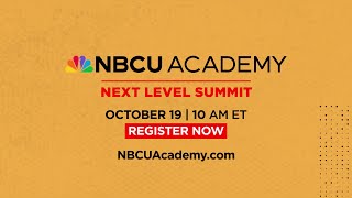 "Next Level Summit: Know Your Audience" on October 19 - NBCU Academy