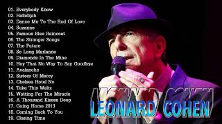⭕ Leonard Cohen Greatest Hits Full Album - The Best Of Leonard Cohen Collection Playlist 2021