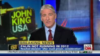 John King, USA - Palin 'thankful' not to be running