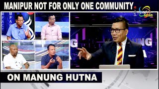 MANIPUR NOT FOR ONLY ONE COMMUNITY On Manung Hutna 13 June 2022