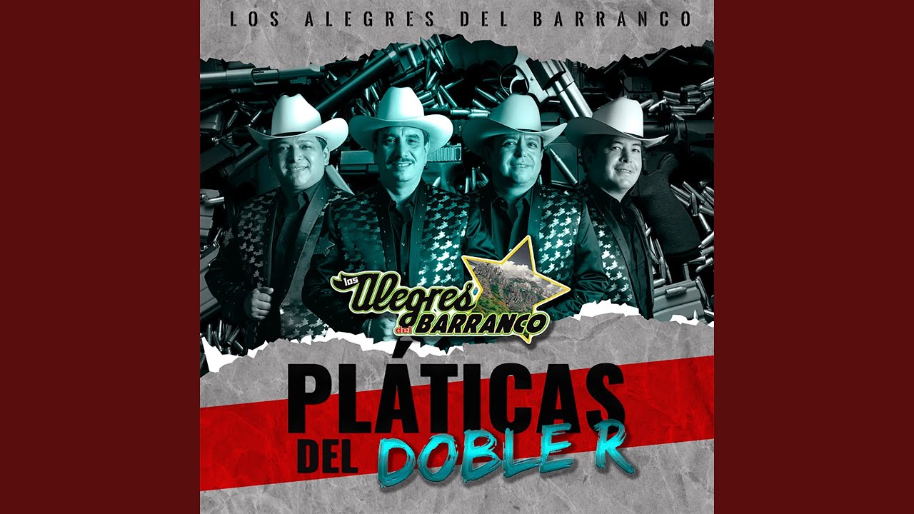 Los Alegres Del Barranco Pláticas Del Doble R Chords Chordify