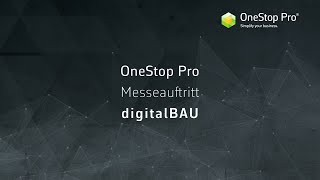 OneStop Pro® auf der digitalBAU 2022