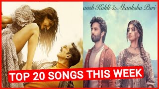 Top 20 Songs This Week Hindi/Punjabi 2021 (10 August) |Latest Bollywood Songs 2021 |New Punjabi song