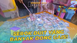 SEROK DUIT Yang Banyak Dong Gais! | DREAM BOX INDONESIA (9/10/23) P3