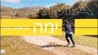 YAMA - Tzvi Shemtov - צבי שם-טוב ימה