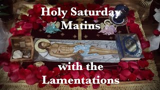 7:00 PM (EST) -Monastery- Matins with Lamentations \u0026 1st Hour