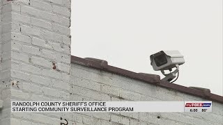 Randolph County Sheriff S Office Starting Community Surveillance Program