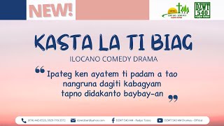 Kasta la ti Biag - September 7, 2024 #IlocanoDrama #Comedy