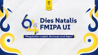 #Aftermovie - Perayaan Dies Natalis ke 64 FMIPA UI