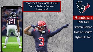 Texans Wide Receiver Tank Dell Back to Work While Steven Nelson is Back to His S