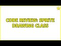 Code Review: Sprite drawing class