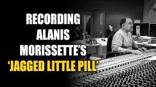 Breaking Down Alanis Morissette’s ‘Jagged Little Pill’ with Engineer/Mixer Chris Fogel