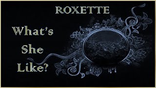 Roxette - What's She Like?