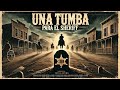 Una Tumba para el Sheriff | HD | Oeste | Western | Película Completa