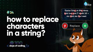 How to replace characters in a string? Tekie Byte #34