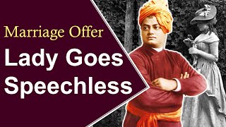 Swami Vivekananda Makes Lady Speechless With His Unique Chaste Character | Marriage Offer