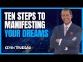 Ten Steps to Manifesting Your Dreams