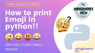 How to print emojiππππ€£ in pythonπ | Emoji's unicode for Python | CLDR | Emoji Module