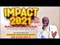 IMPACT 2021, BALTIMORE, MD, Day 1 Morning Session with Apostle Johnson Suleman