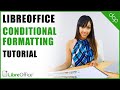 Conditional Formatting - Libre Office Tutorial