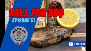 Roll for BBQ | Episode 51