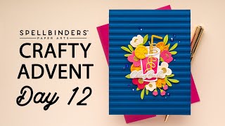 Spellbinders 2024 Crafty Advent Calendar - Day 12